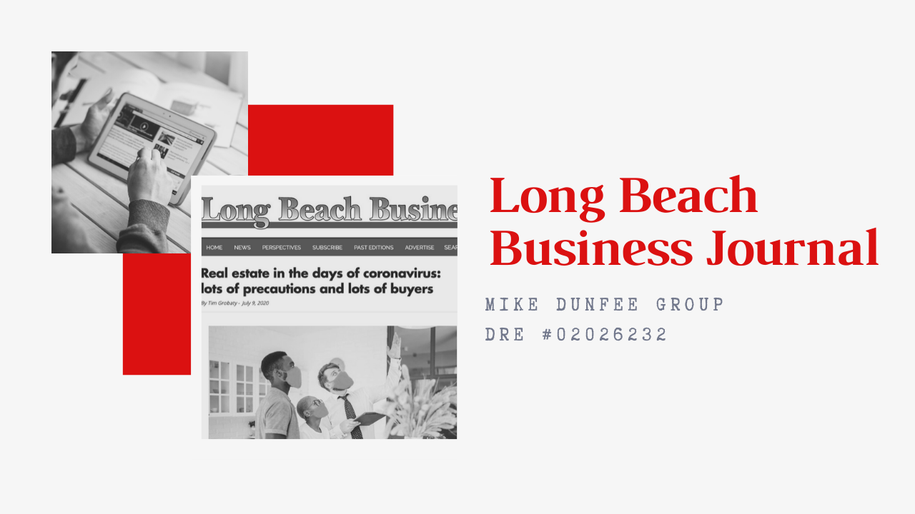 Long Beach Business Journal | The Mike Dunfee Group