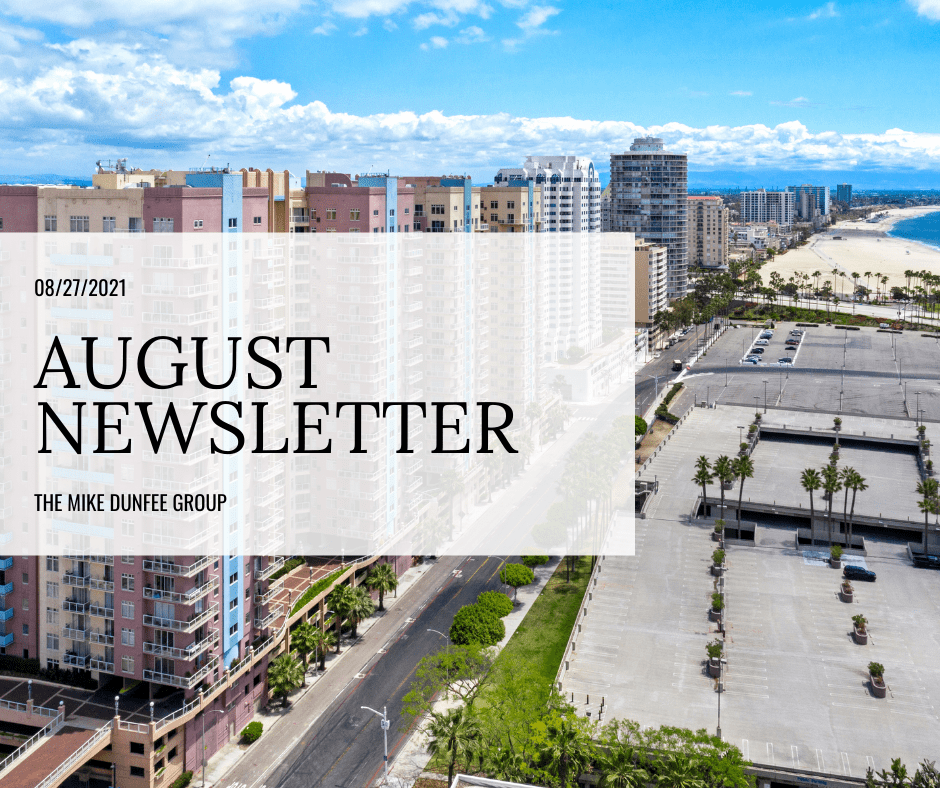 Julu 2021 Newsletter | Mike Dunfee Group