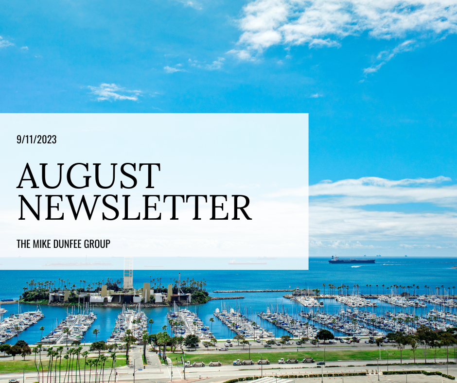 August 2023 Newsletter | Mike Dunfee Group