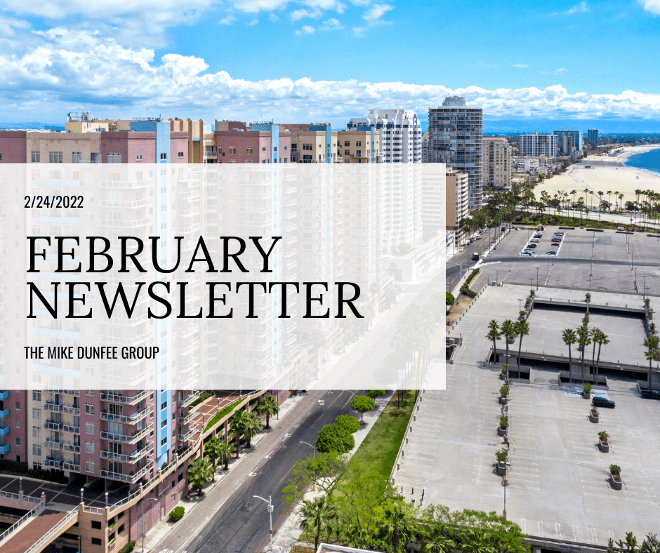 Feb 2022 Newsletter | Mike Dunfee Group